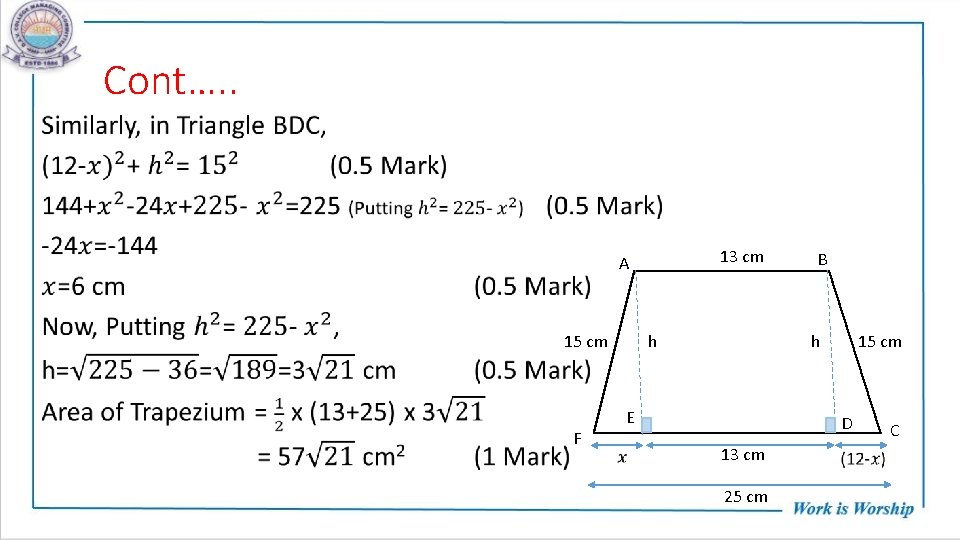 Cont…. . • 13 cm A 15 cm F h 15 cm h E