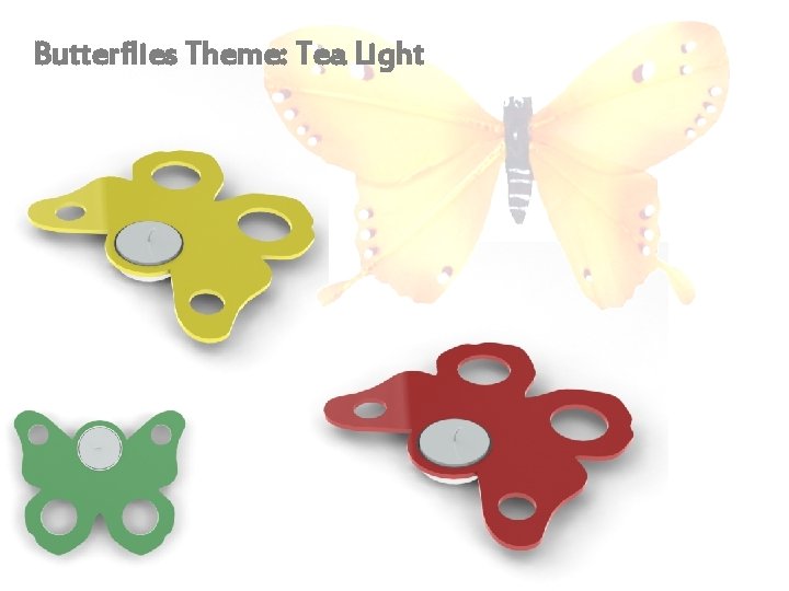 Butterflies Theme: Tea Light 