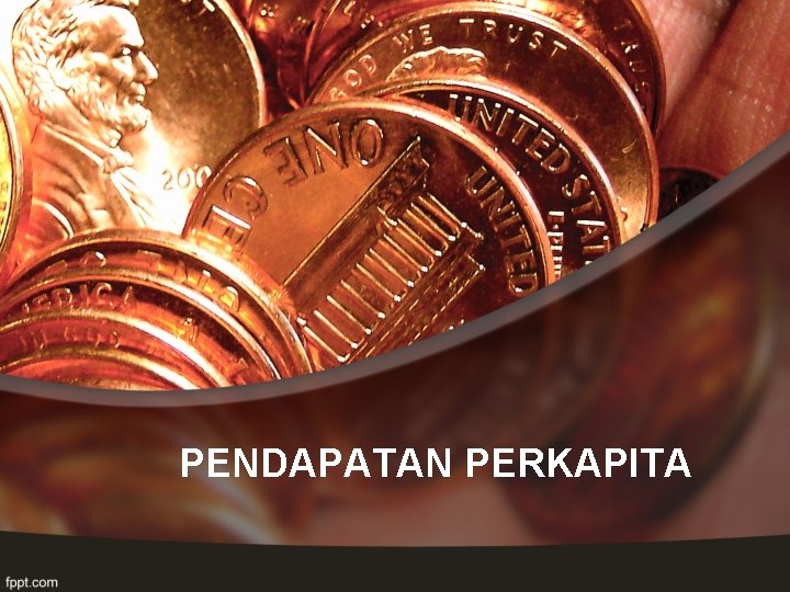 PENDAPATAN PERKAPITA 