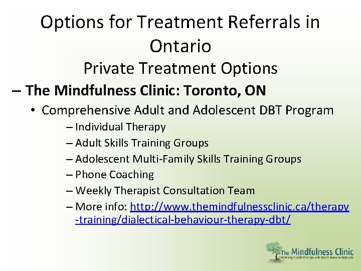 Options for Treatment Referrals in Ontario Private Treatment Options – The Mindfulness Clinic: Toronto,