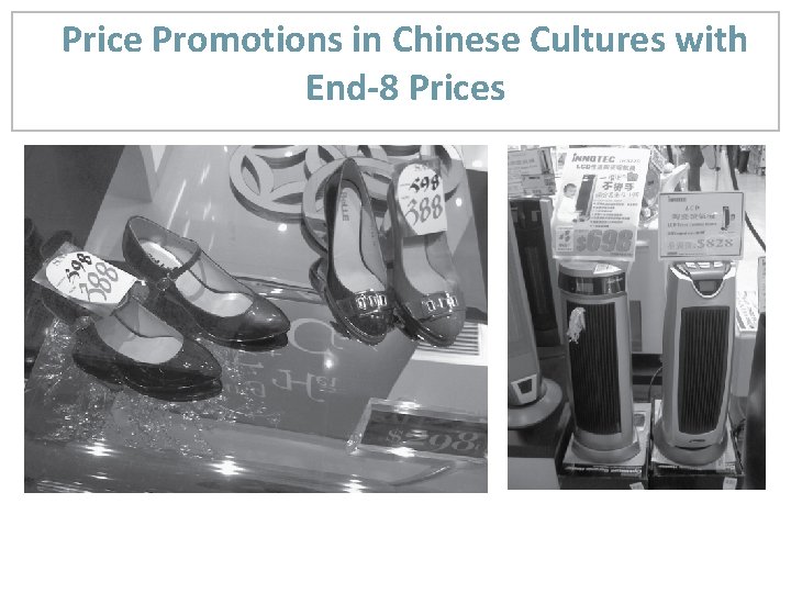 Price Promotions in Chinese Cultures with End-8 Prices 