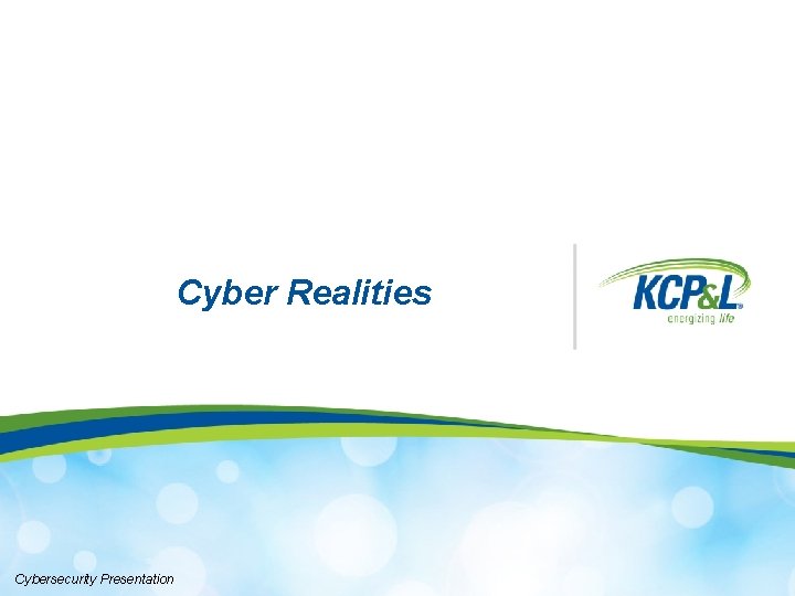 Cyber Realities Cybersecurity Presentation 