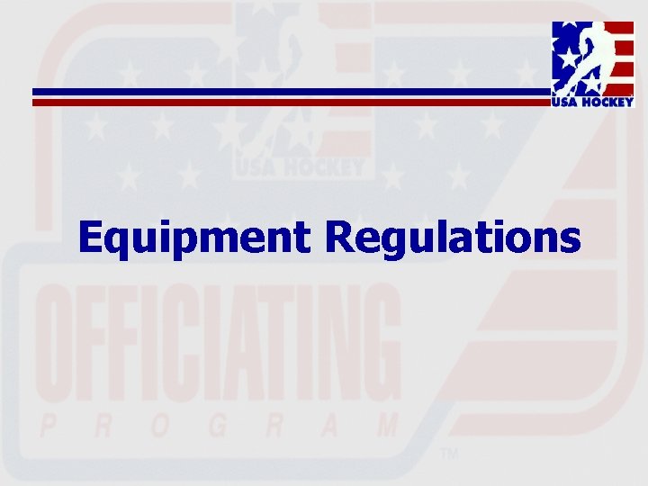 Equipment Regulations 