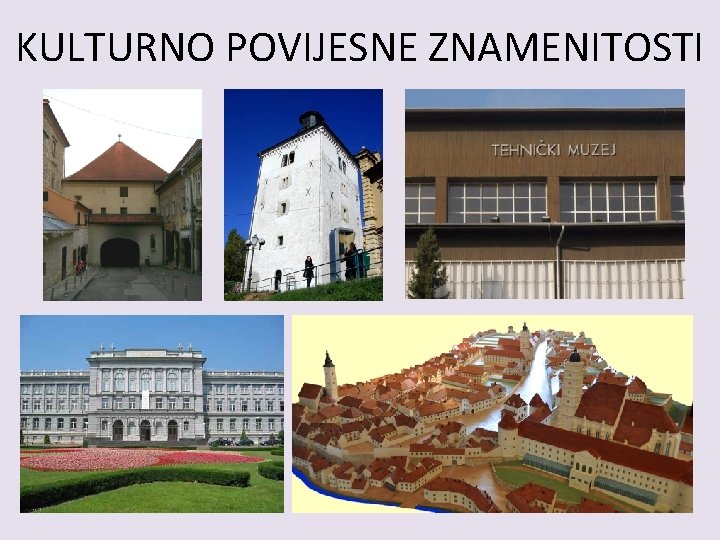 KULTURNO POVIJESNE ZNAMENITOSTI 