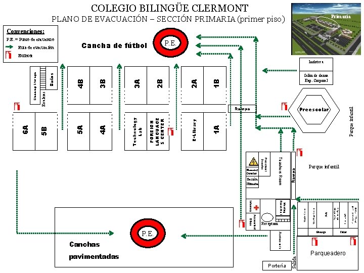 COLEGIO BILINGÜE CLERMONT Primaria PLANO DE EVACUACIÓN – SECCIÓN PRIMARIA (primer piso) Convenciones: P.