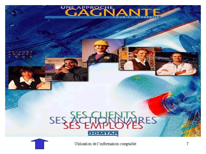 Utilisation de l’information comptable 7 