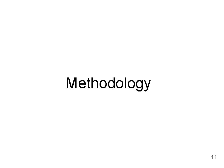 Methodology 11 