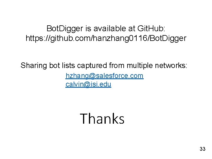 Bot. Digger is available at Git. Hub: https: //github. com/hanzhang 0116/Bot. Digger Sharing bot