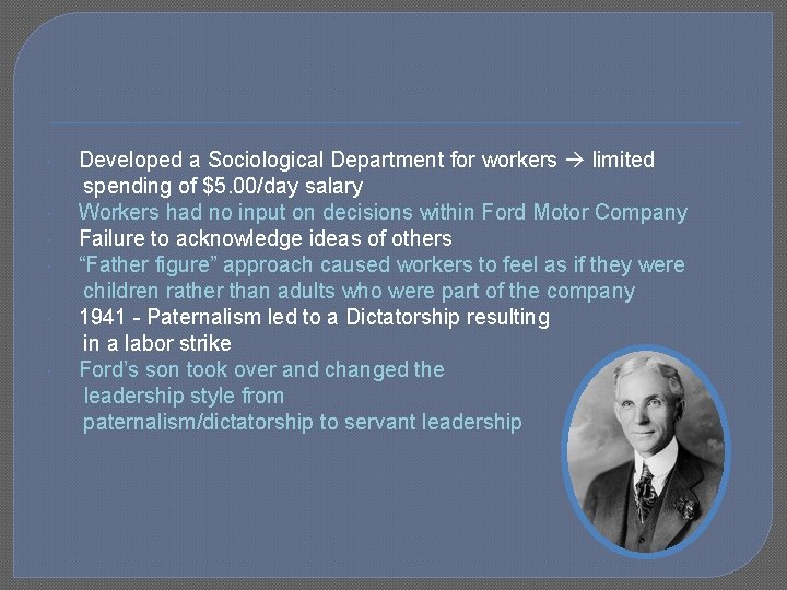  Developed a Sociological Department for workers limited spending of $5. 00/day salary Workers