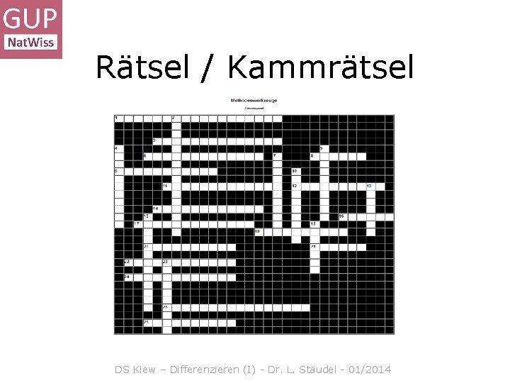 Rätsel / Kammrätsel DS Kiew – Differenzieren (I) - Dr. L. Stäudel - 01/2014