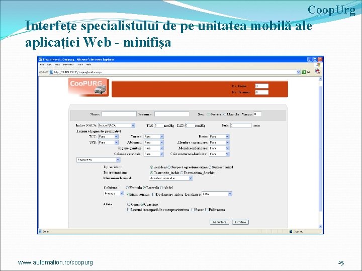 Coop. Urg Interfeţe specialistului de pe unitatea mobilă ale aplicaţiei Web - minifişa www.