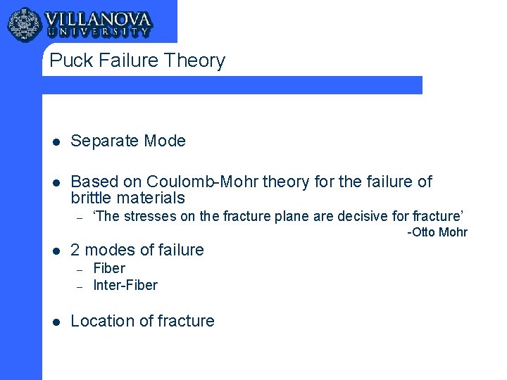 Puck Failure Theory l Separate Mode l Based on Coulomb-Mohr theory for the failure