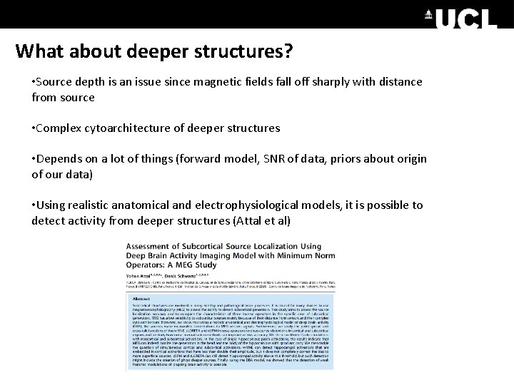 What about deeper structures? • Source depth is an issue since magnetic fields fall