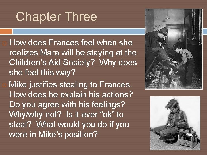 Chapter Three How does Frances feel when she realizes Mara will be staying at