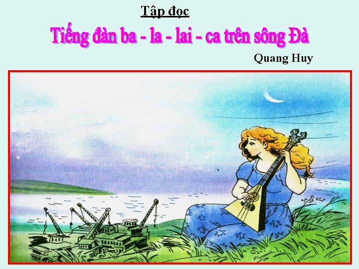 Tập đọc Quang Huy 