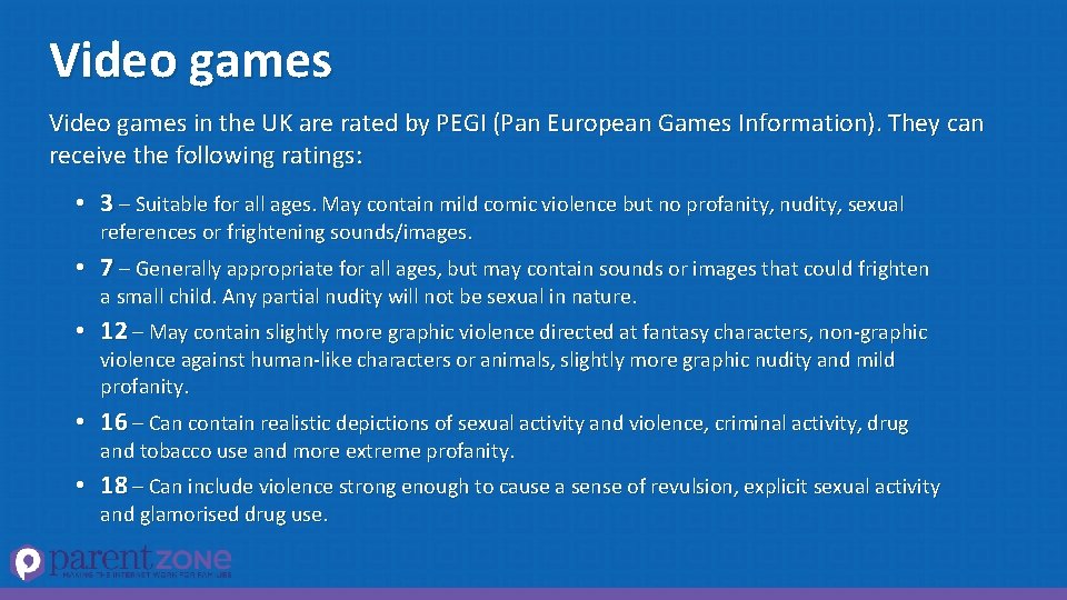 Video games in the UK are rated by PEGI (Pan European Games Information). They