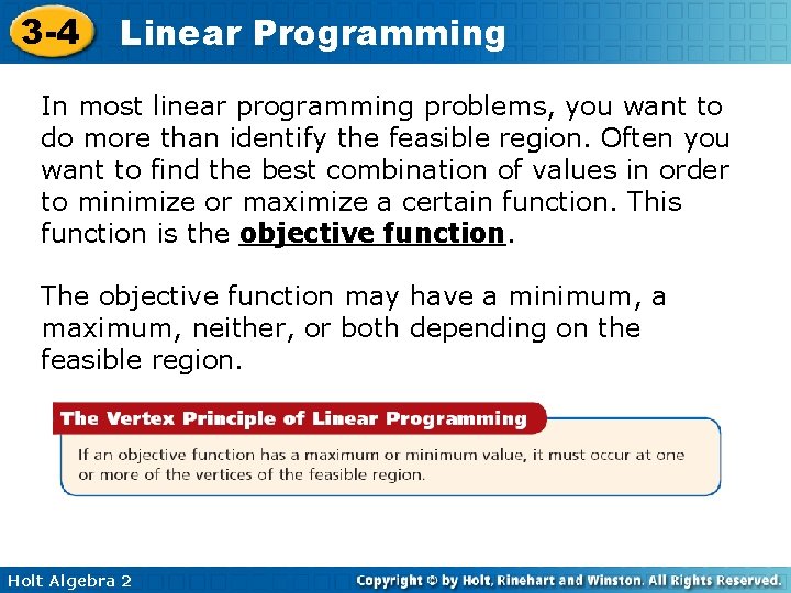 3 -4 Linear Programming In most linear programming problems, you want to do more