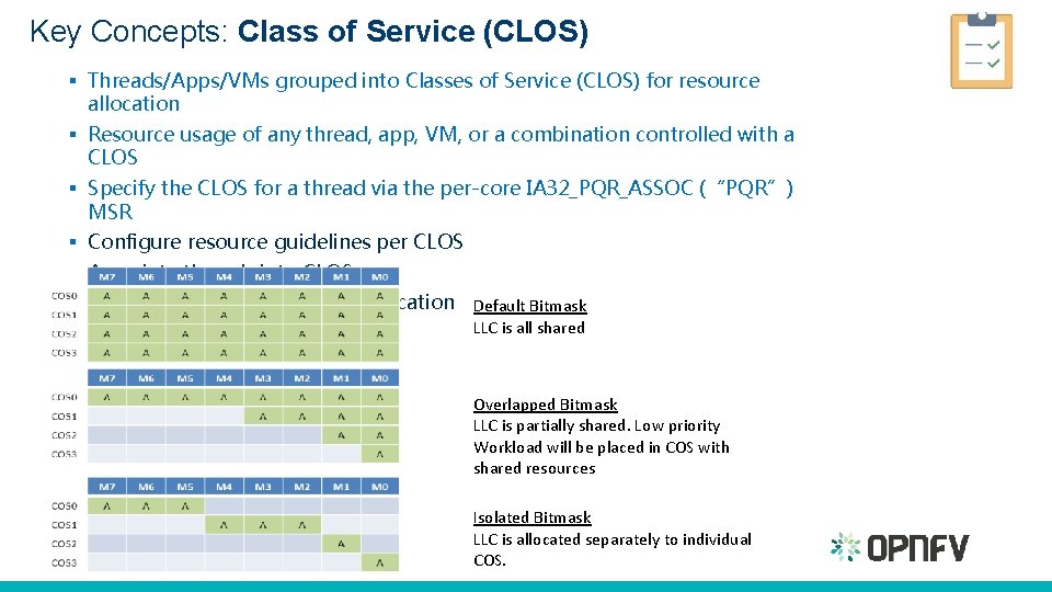Key Concepts: Class of Service (CLOS) § Threads/Apps/VMs grouped into Classes of Service (CLOS)