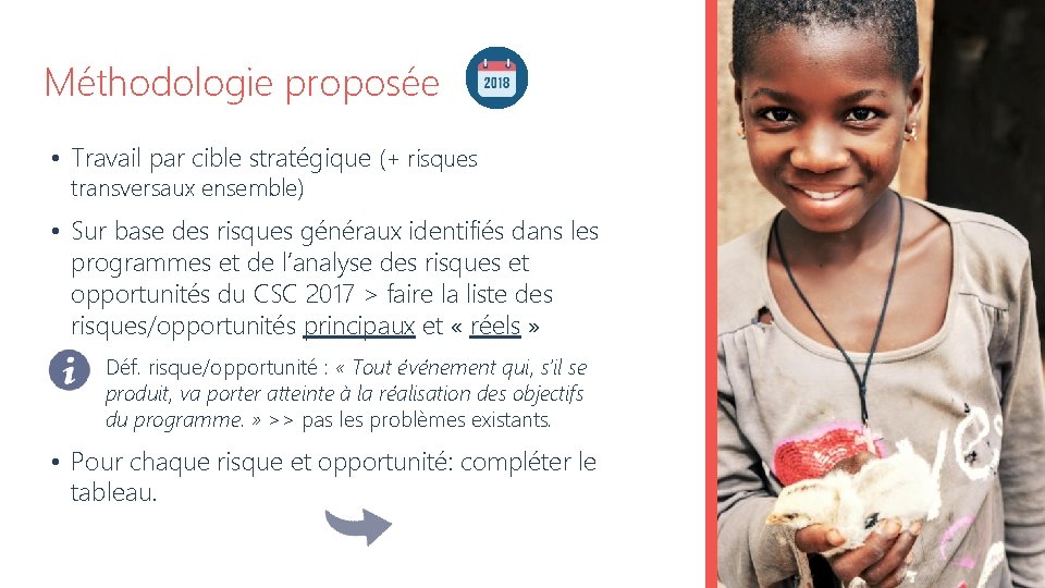 Méthodologie proposée • Travail par cible stratégique (+ risques transversaux ensemble) • Sur base