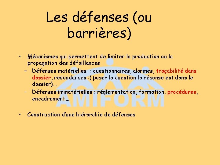 Les défenses (ou barrières) • • Mécanismes qui permettent de limiter la production ou