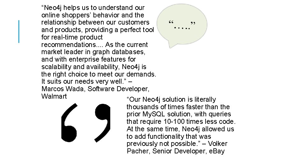 “Neo 4 j helps us to understand our online shoppers’ behavior and the relationship