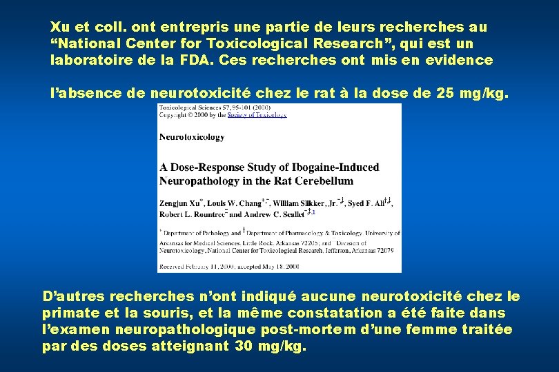 Xu et coll. ont entrepris une partie de leurs recherches au “National Center for