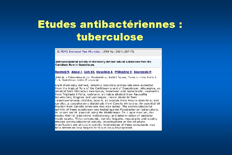 Etudes antibactériennes : tuberculose 