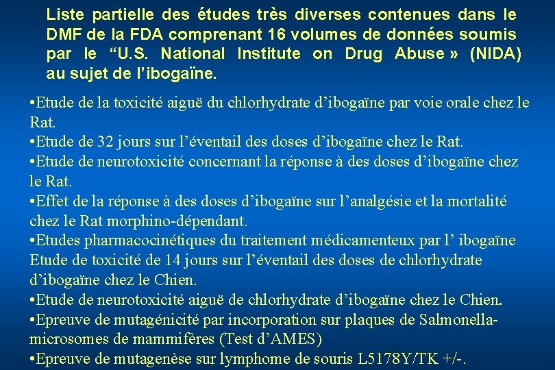 Liste partielle des études très diverses contenues dans le DMF de la FDA comprenant