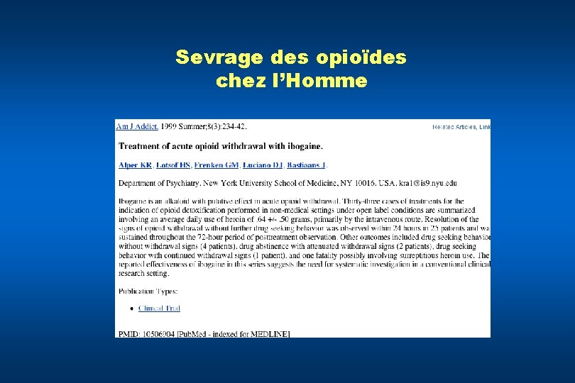 Sevrage des opioïdes chez l’Homme 
