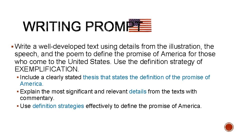§ Write a well-developed text using details from the illustration, the speech, and the