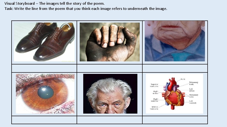 Visual Storyboard – The images tell the story of the poem. Task: Write the