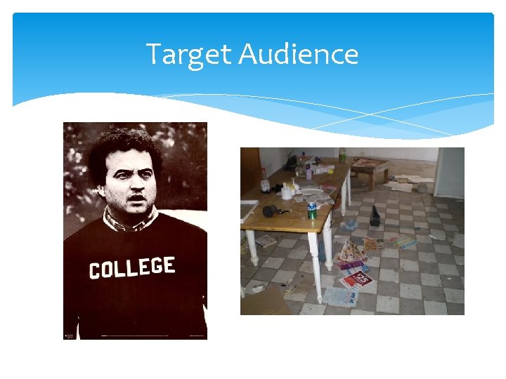 Target Audience 