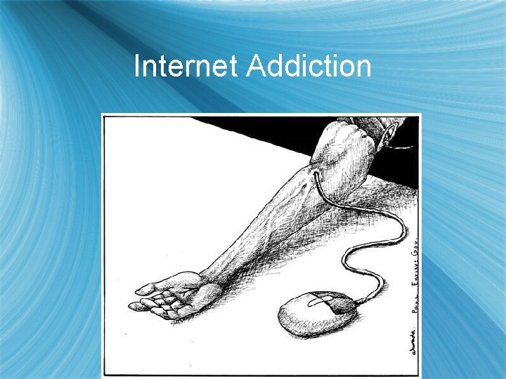 Internet Addiction 