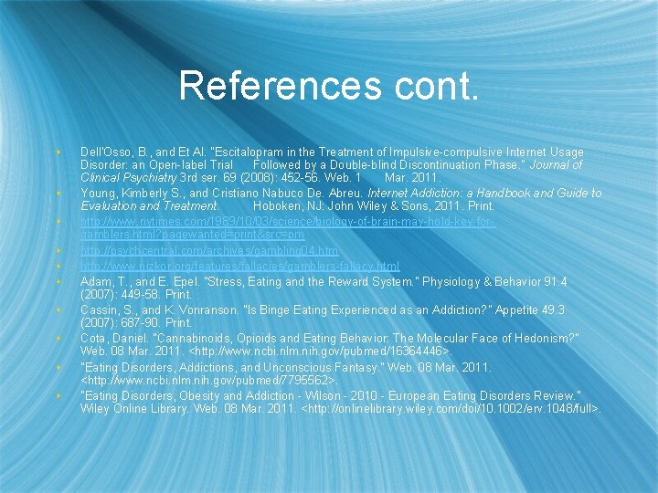 References cont. s s s s s Dell'Osso, B. , and Et Al. "Escitalopram