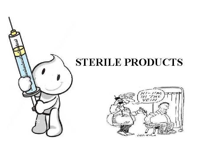 STERILE PRODUCTS 52 