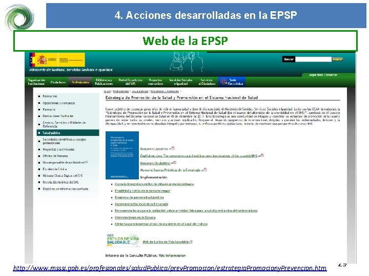 4. Acciones desarrolladas en la EPSP Web de la EPSP http: //www. msssi. gob.