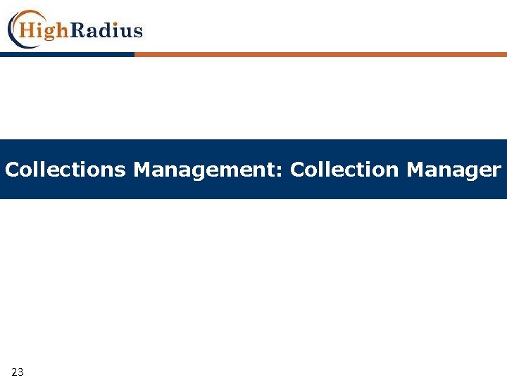 Collections Management: Collection Manager 23 