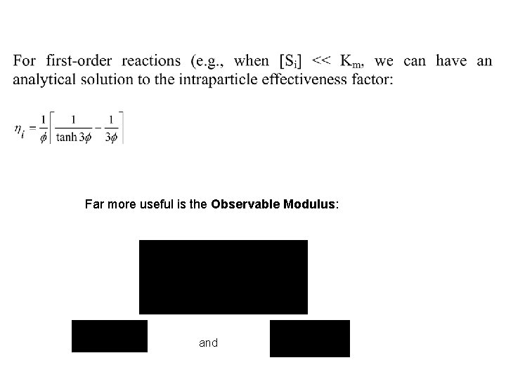 Far more useful is the Observable Modulus: and 