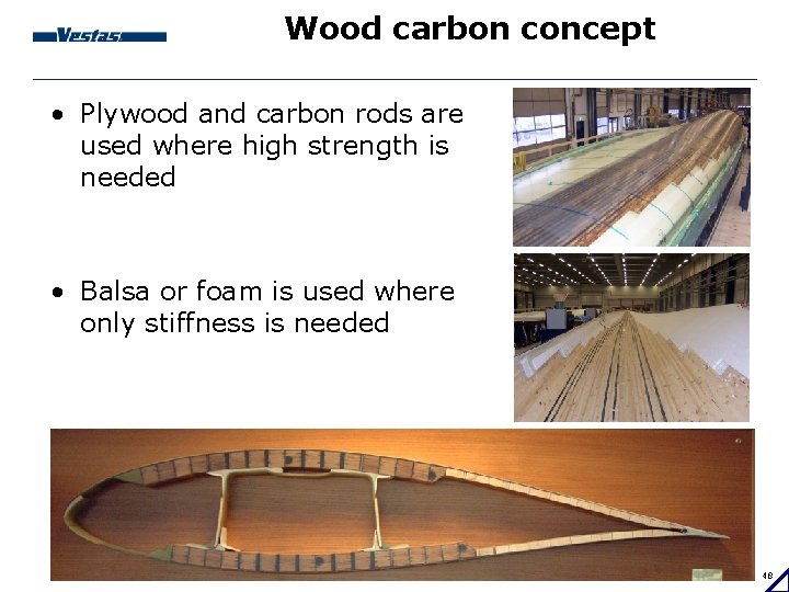 Wood carbon concept • Plywood and carbon rods are used where high strength is