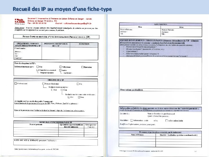 Recueil des IP au moyen d’une fiche-type 7 
