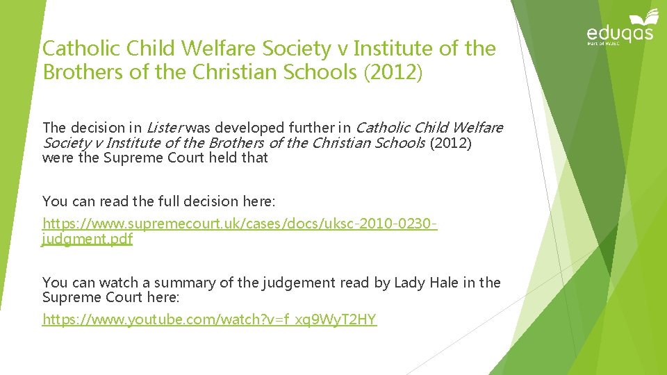 Catholic Child Welfare Society v Institute of the Brothers of the Christian Schools (2012)