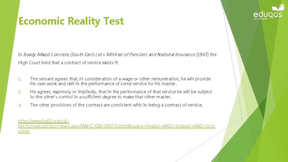 Economic Reality Test In Ready Mixed Concrete (South East) Ltd v Minister of Pensions