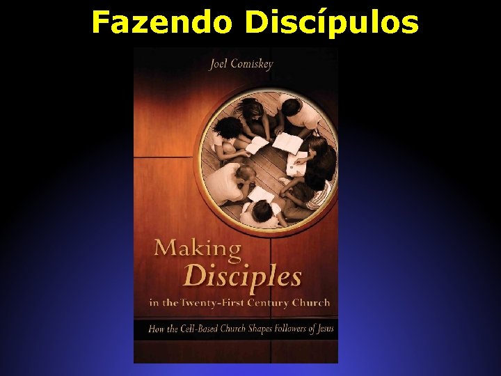 Fazendo Discípulos 