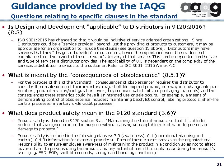 Guidance provided by the IAQG Questions relating to specific clauses in the standard •