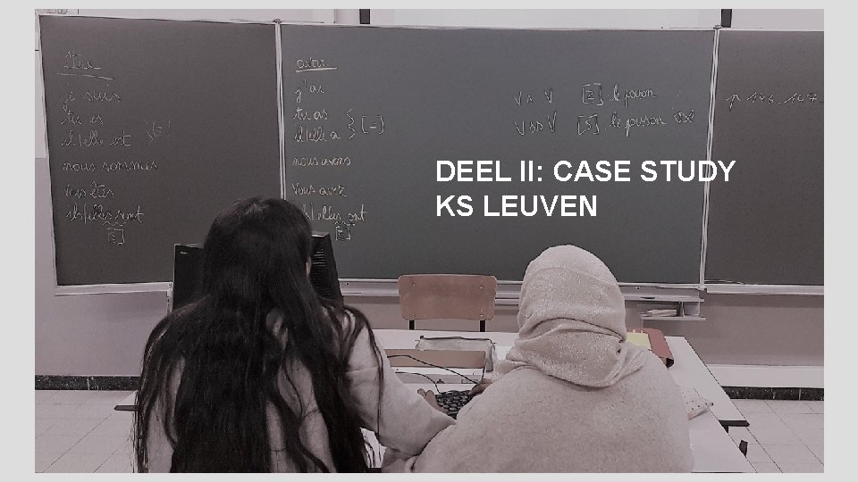 DEEL II: CASE STUDY KS LEUVEN 