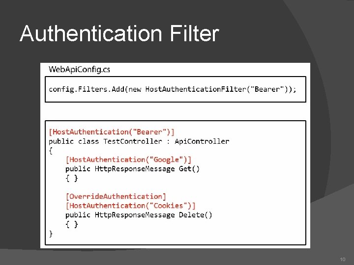 Authentication Filter 10 Authentication Filter 10