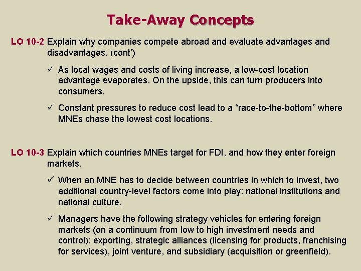 Take-Away Concepts LO 10 -2 Explain why companies compete abroad and evaluate advantages and