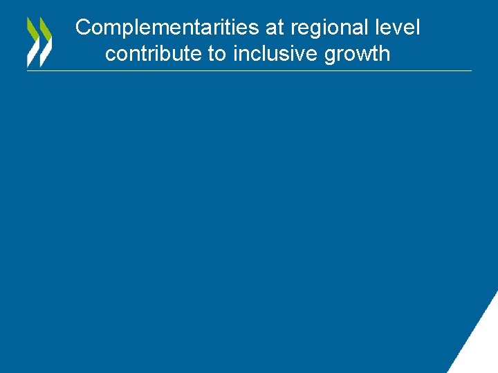 Complementarities at regional level contribute to inclusive growth 