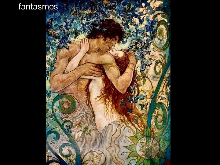 fantasmes 