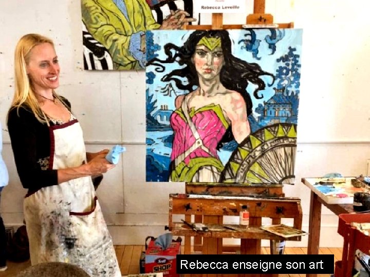 Rebecca enseigne son art 